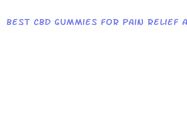 best cbd gummies for pain relief and sleep