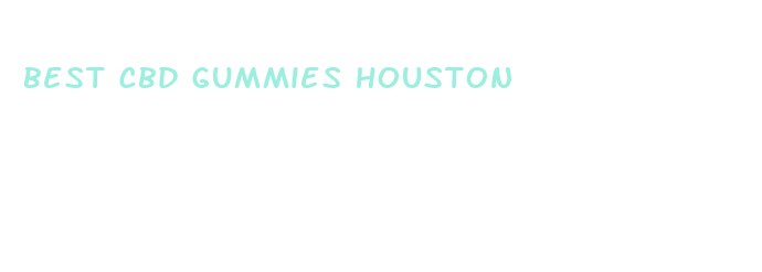 best cbd gummies houston