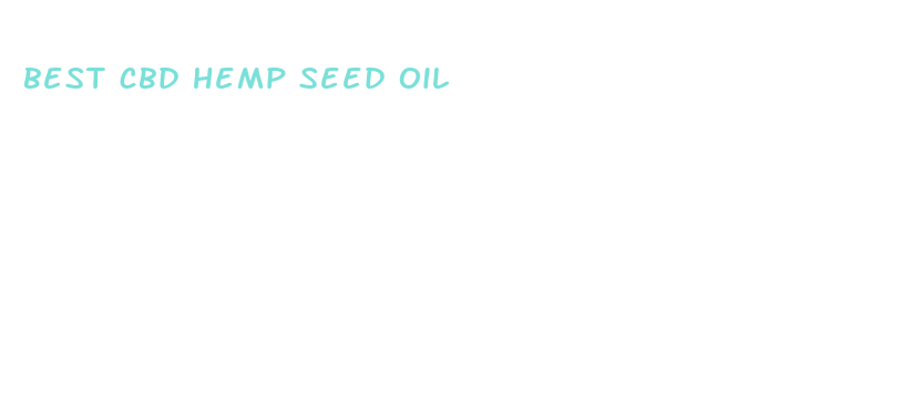 best cbd hemp seed oil