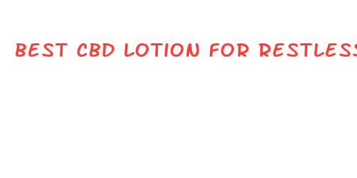 best cbd lotion for restless leg