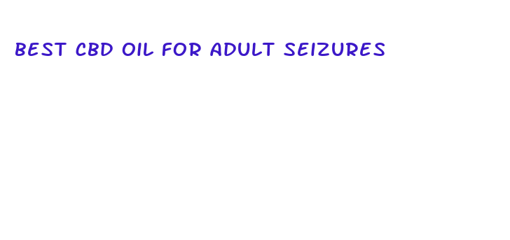 best cbd oil for adult seizures