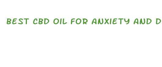 best cbd oil for anxiety and derpession