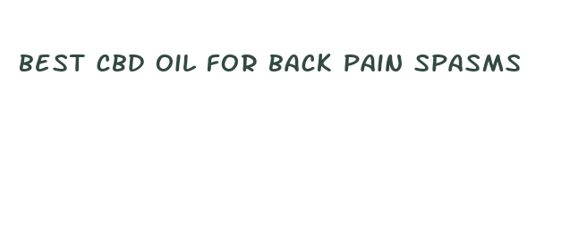 best cbd oil for back pain spasms