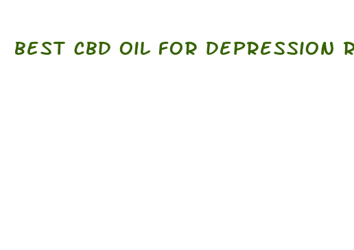 best cbd oil for depression reddit