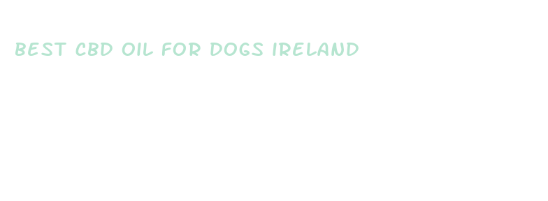 best cbd oil for dogs ireland