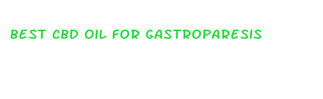 best cbd oil for gastroparesis