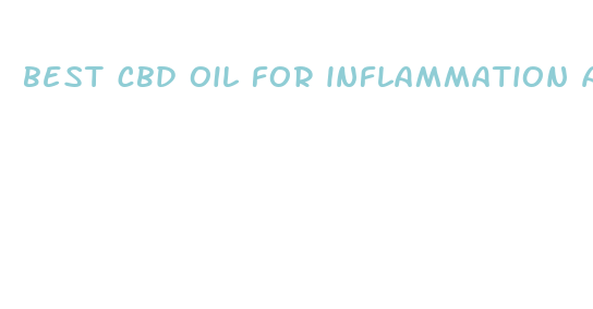 best cbd oil for inflammation and sleep