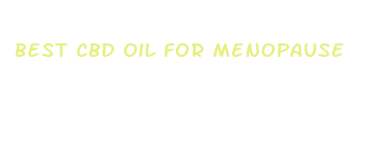 best cbd oil for menopause