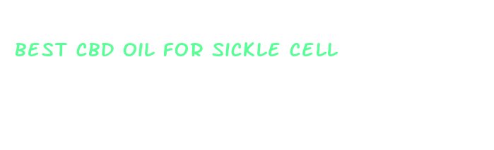 best cbd oil for sickle cell