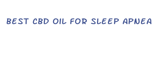 best cbd oil for sleep apnea