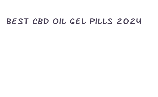 best cbd oil gel pills 2024