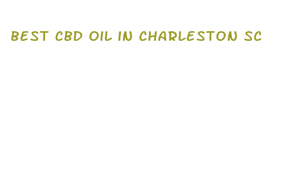 best cbd oil in charleston sc