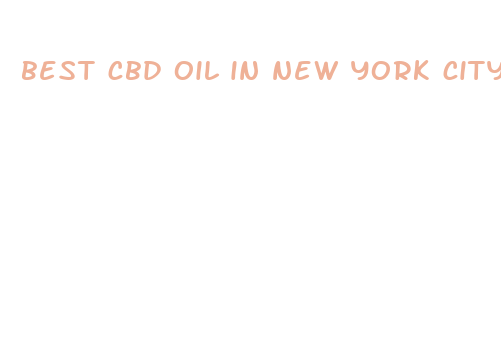 best cbd oil in new york city