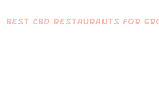 best cbd restaurants for groups