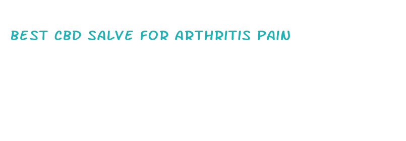 best cbd salve for arthritis pain