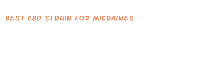 best cbd strain for migraines