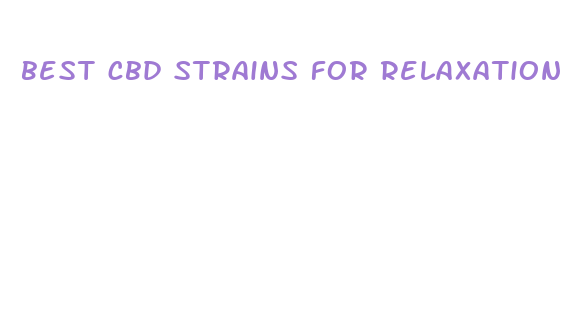 best cbd strains for relaxation