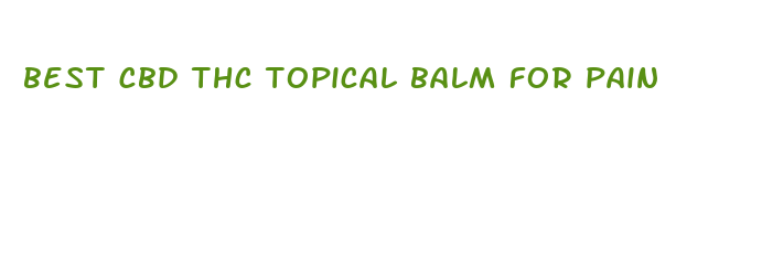 best cbd thc topical balm for pain