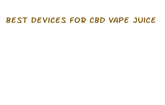 best devices for cbd vape juice