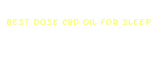 best dose cbd oil for sleep