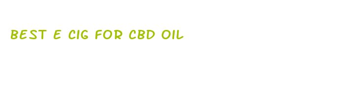 best e cig for cbd oil