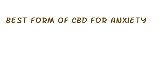 best form of cbd for anxiety