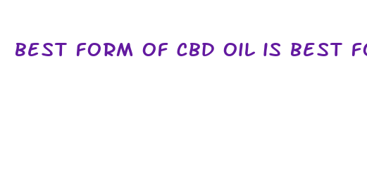 best form of cbd oil is best for lupus