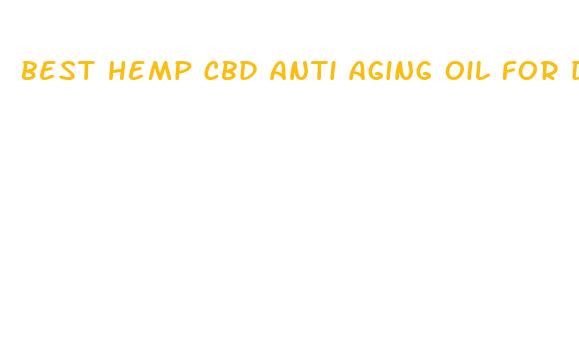 best hemp cbd anti aging oil for dogs