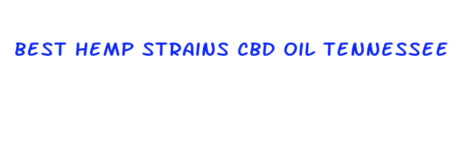 best hemp strains cbd oil tennessee