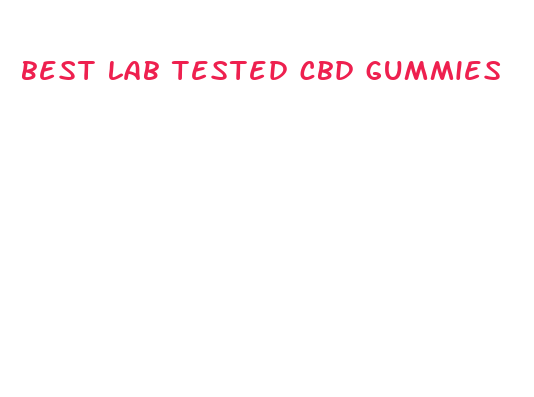 best lab tested cbd gummies