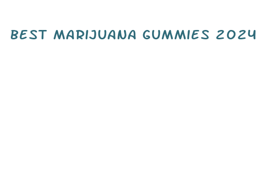 best marijuana gummies 2024