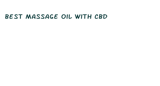 best massage oil with cbd