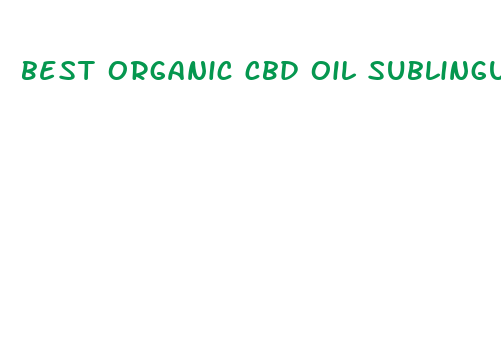 best organic cbd oil sublingual