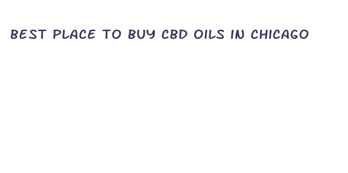 best place to buy cbd oils in chicago