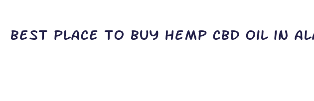 best place to buy hemp cbd oil in alabama