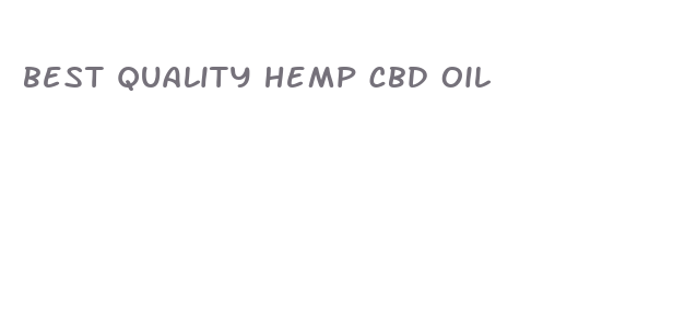 best quality hemp cbd oil