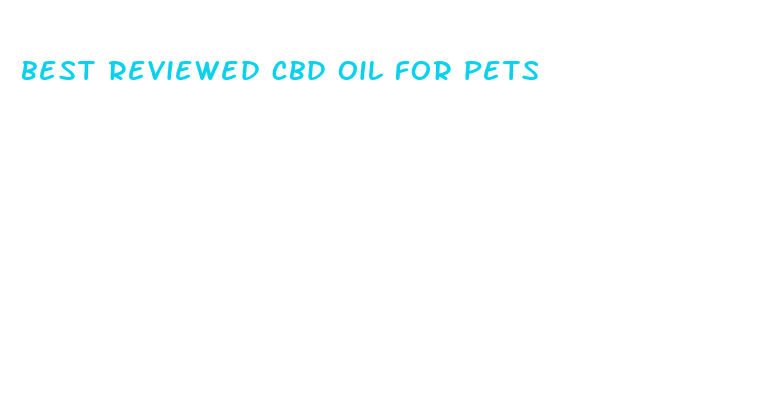 best reviewed cbd oil for pets