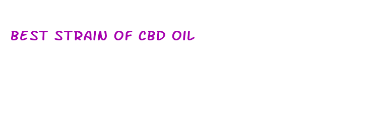 best strain of cbd oil