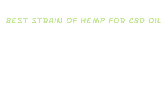 best strain of hemp for cbd oil