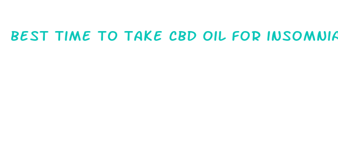 best time to take cbd oil for insomnia