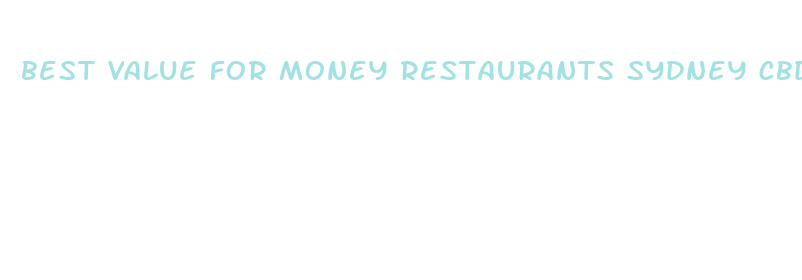 best value for money restaurants sydney cbd