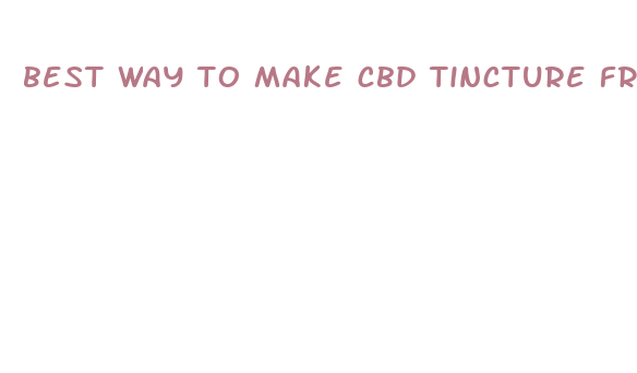 best way to make cbd tincture from oil