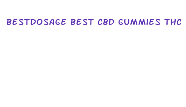 bestdosage best cbd gummies thc free