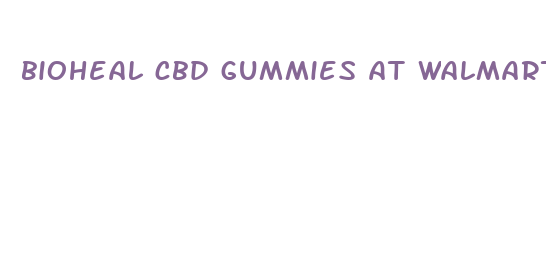 bioheal cbd gummies at walmart