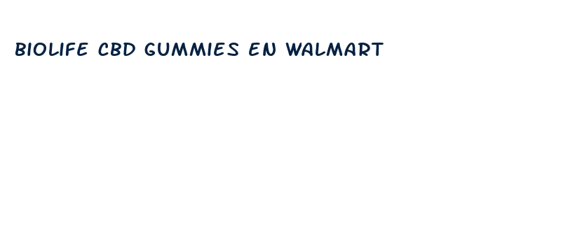 biolife cbd gummies en walmart