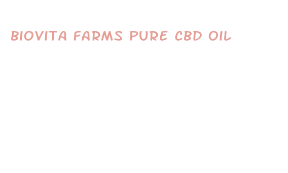 biovita farms pure cbd oil