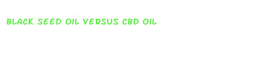 black seed oil versus cbd oil