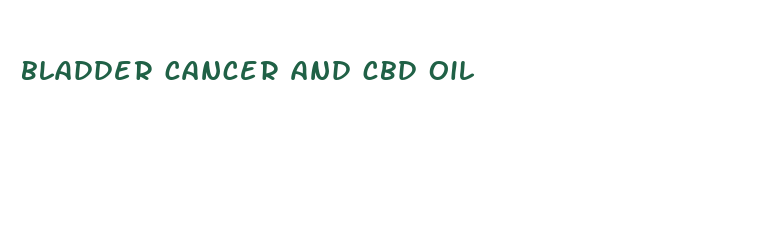 bladder cancer and cbd oil