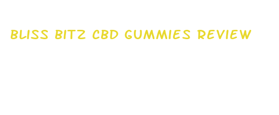 bliss bitz cbd gummies review