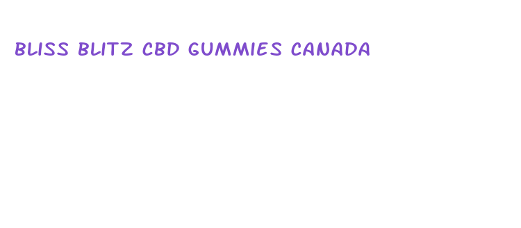 bliss blitz cbd gummies canada